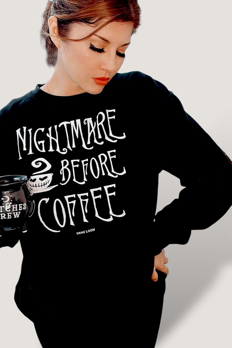 NIGHTMARE BEFORE COFFEE SWEATSHIRT